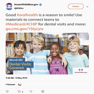 This government Twitter advertisement touts how happy kids will be when they have access to dental coverage through Medicaid or the Children's Health Insurance Program.