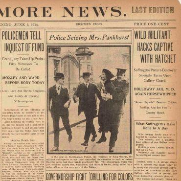 The Baltimore News reports Pankhurst's arrest and militant actions by other suffragettes.